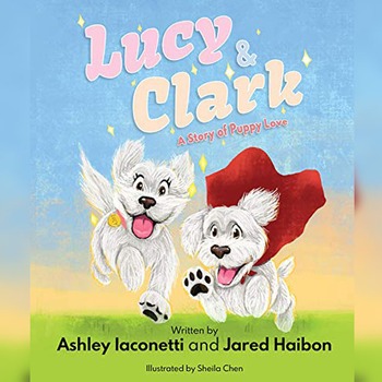Jared Haibon and Ashley I Gift Guide, Lucy &amp; Clark: A Story of Puppy Love